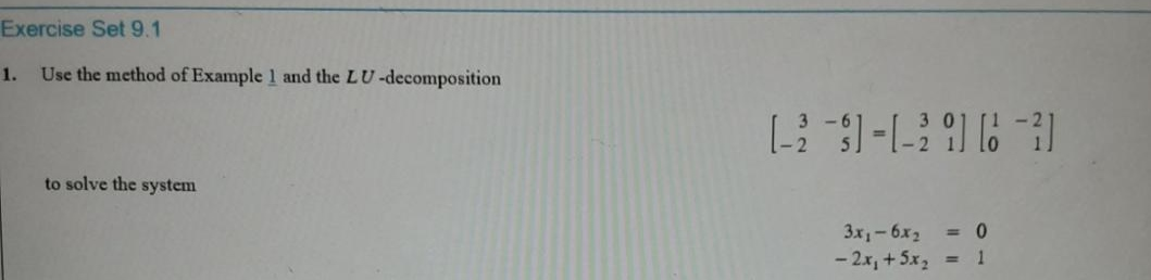 Solved Solve The System Using Ax=b LU Decomposition. Example | Chegg.com