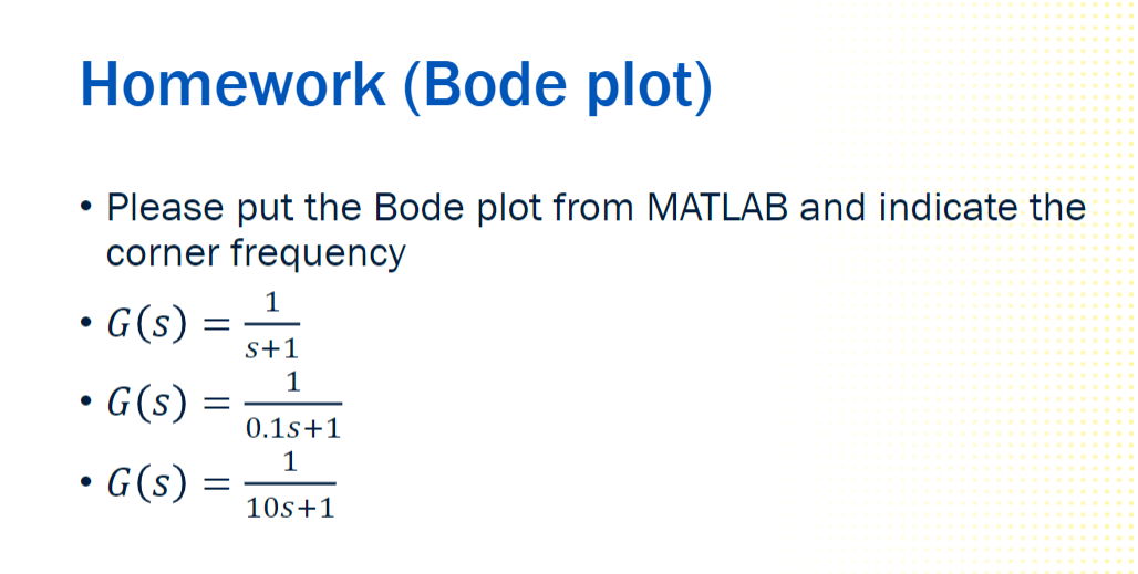 Solved Homework (Bode plot) • Please put the Bode plot from | Chegg.com