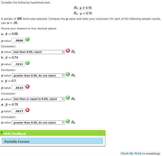 Solved Consider the following hypothesis test: Ho: p0.75 Ha | Chegg.com