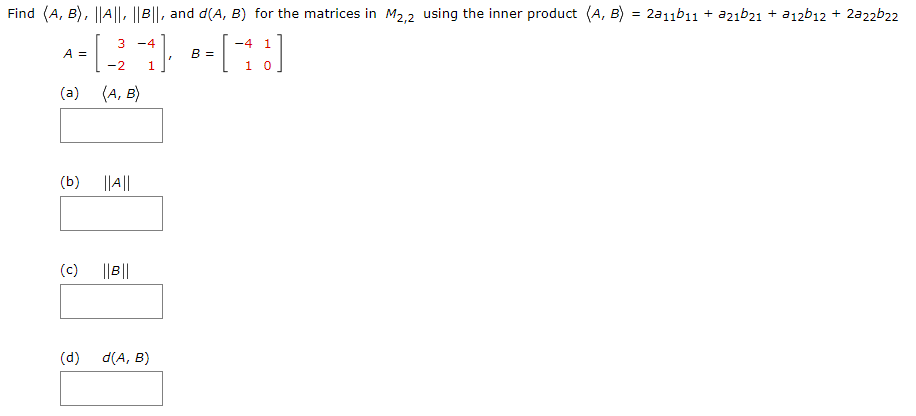 Solved Find A, B , A , B , And D(A, B) For The Matrices In | Chegg.com