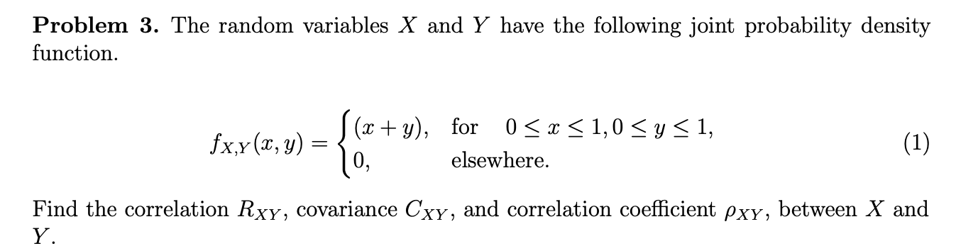 Solved Problem 3. The random variables X and Y have the | Chegg.com