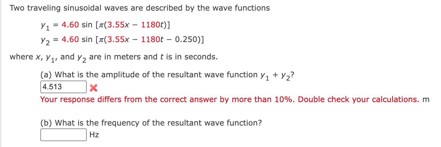 Solved wo traveling sinusoidal waves are described by the | Chegg.com