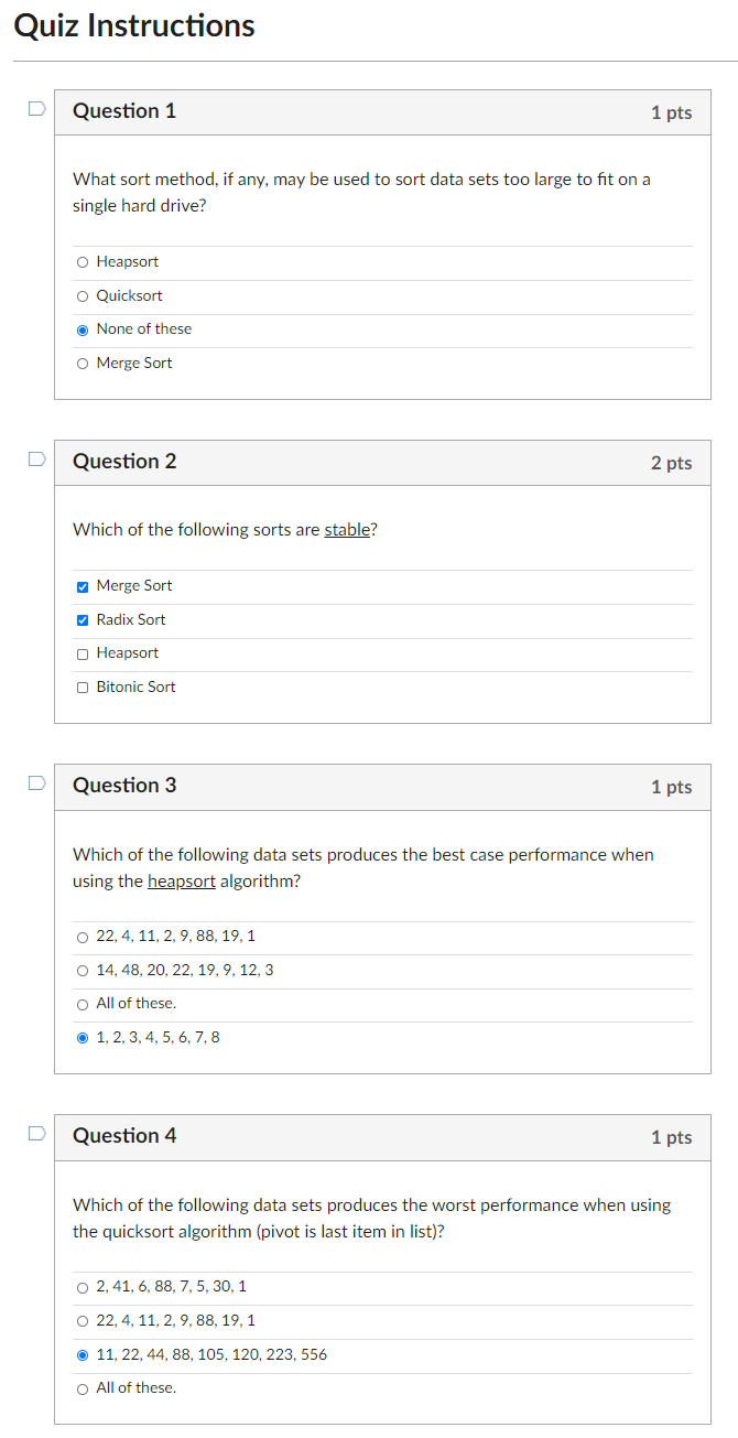 Solved Quiz Instructions Question 1 1 pts What sort method, | Chegg.com