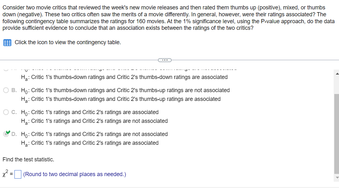 Solved Consider Two Movie Critics That Reviewed The Week's | Chegg.com