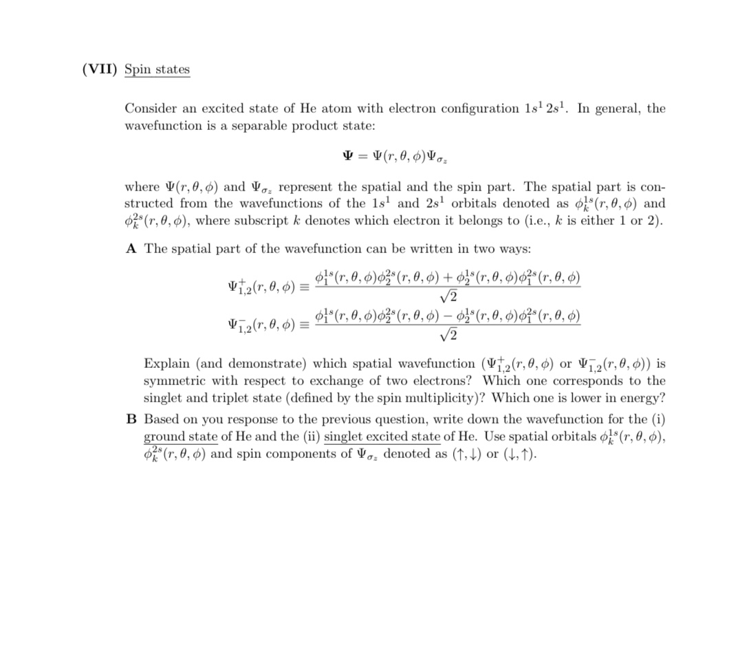 Solved (VII) Spin States Consider An Excited State Of He | Chegg.com