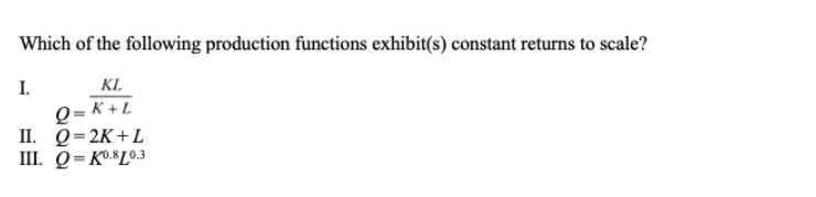 Solved 1. The production function given by Q | Chegg.com