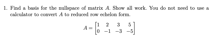 find a basis for the nullspace of the matrix calculator