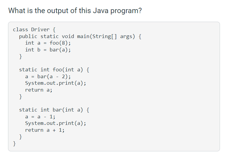 Solved What is the output of this Java program? class Driver | Chegg.com