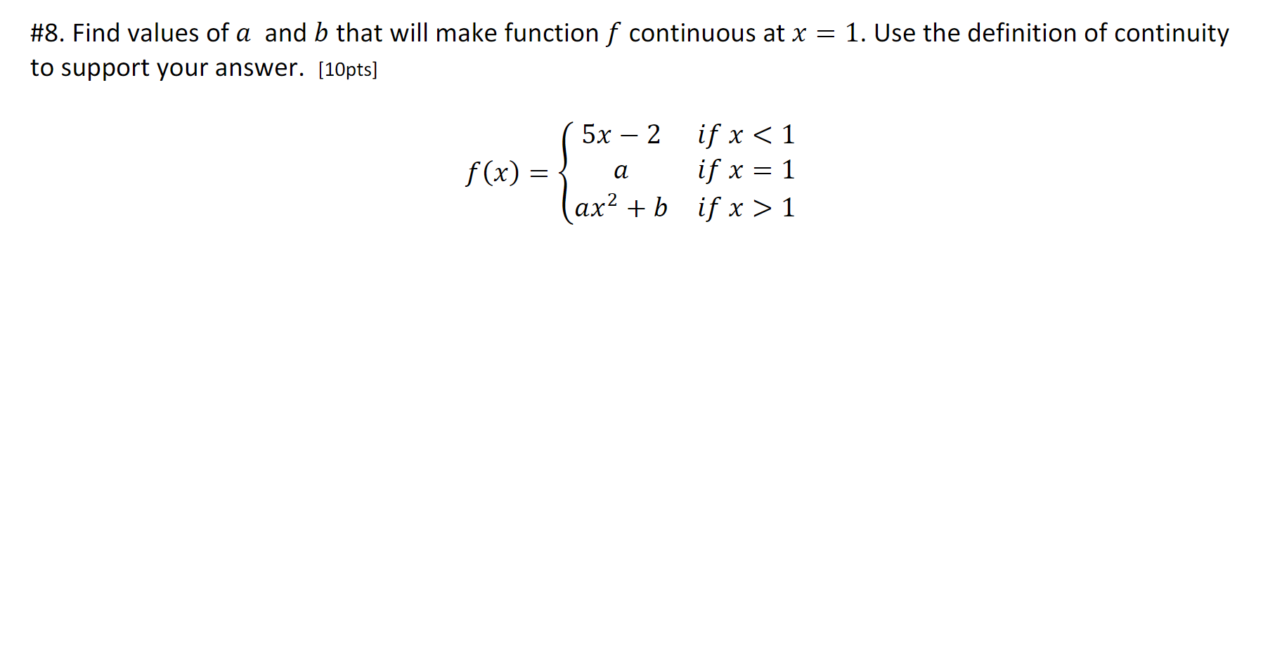 Solved #8. Find Values Of A And B That Will Make Function F | Chegg.com