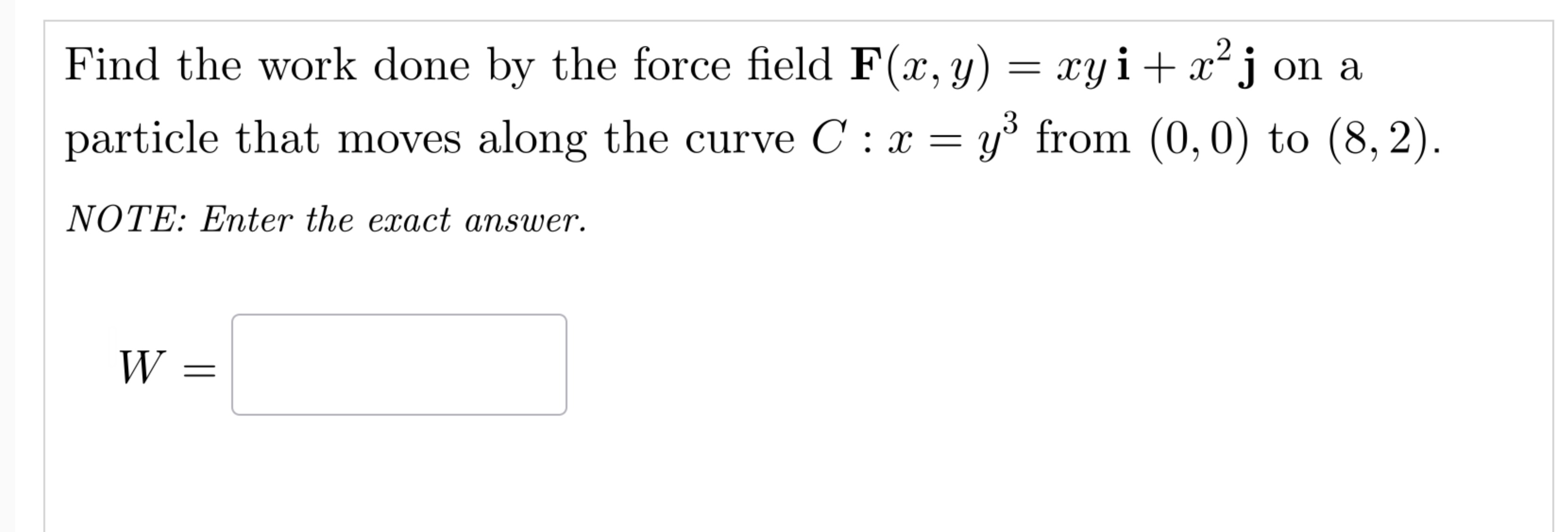 Solved Find The Work Done By The Force Field F(x,y)=xyi+x2j | Chegg.com