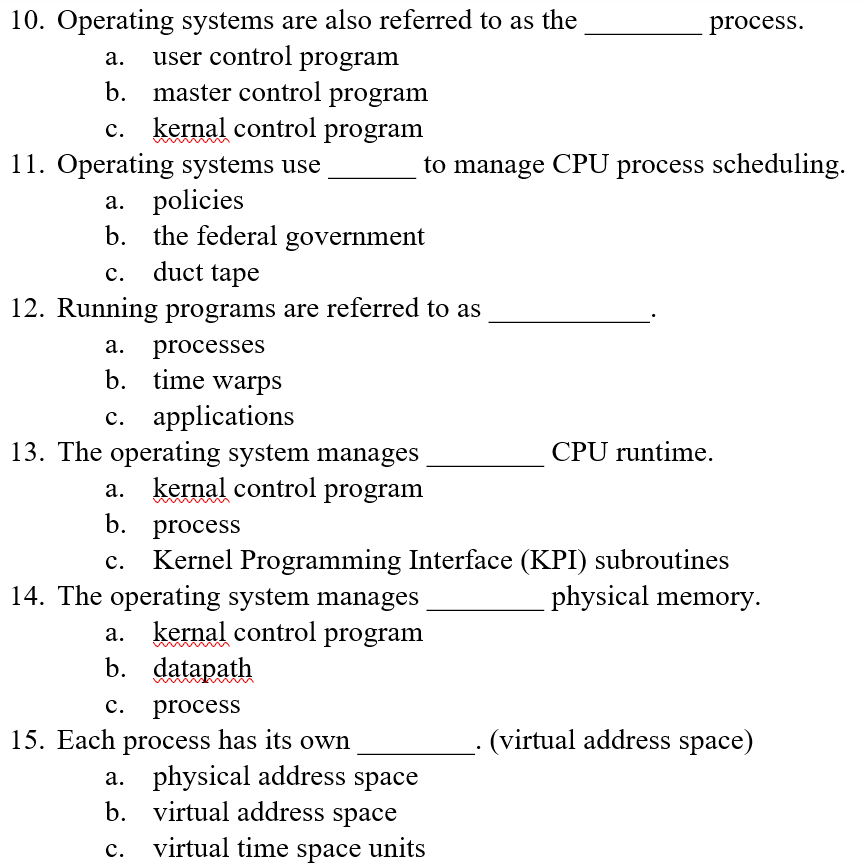 Solved A 10 Operating Systems Are Also Referred To As The