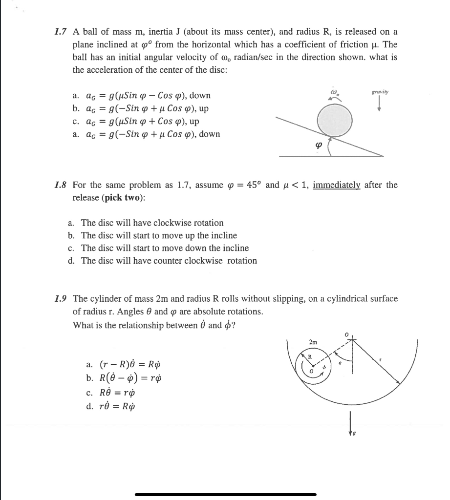 Solved 1 7 A Ball Of Mass M Inertia J About Its Mass Ce Chegg Com