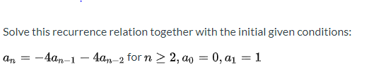 Solve this recurrence relation together with the | Chegg.com