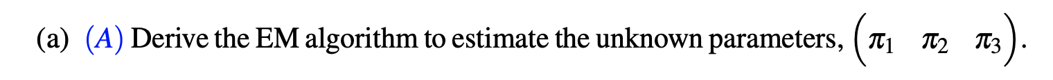 Solved 2. Consider the following mixture model: f(x) = | Chegg.com