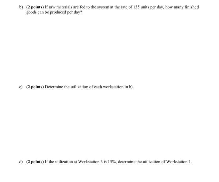 Work Station Example Problems Solved Problem 3 A product is assembled through workstations | Chegg.com