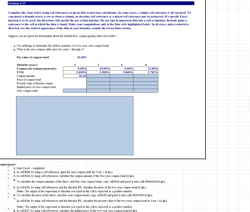 Solved Problem 6-25 Complete the steps below using cell | Chegg.com