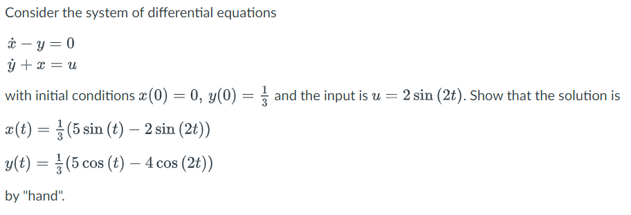 Solved Consider the system of differential equations | Chegg.com