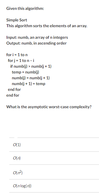 Solved Given This Algorithm: Simple Sort This Algorithm | Chegg.com