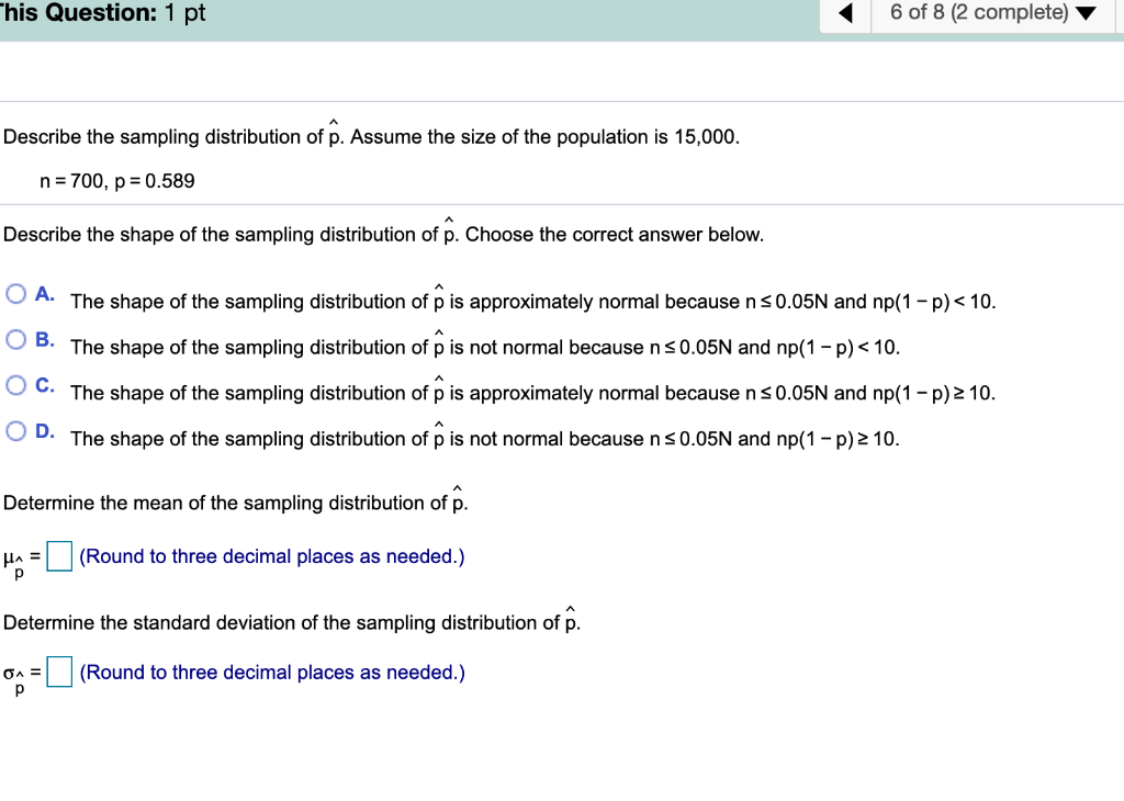 Solved This Question: 1 pt 6 of 8 (2 complete) Describe the | Chegg.com