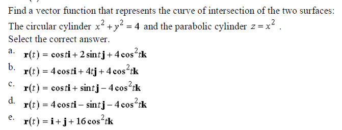 Solved Find a vector function that represents the curve of | Chegg.com