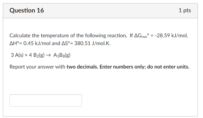 Solved Calculate The Temperature Of The Following Reaction, | Chegg.com