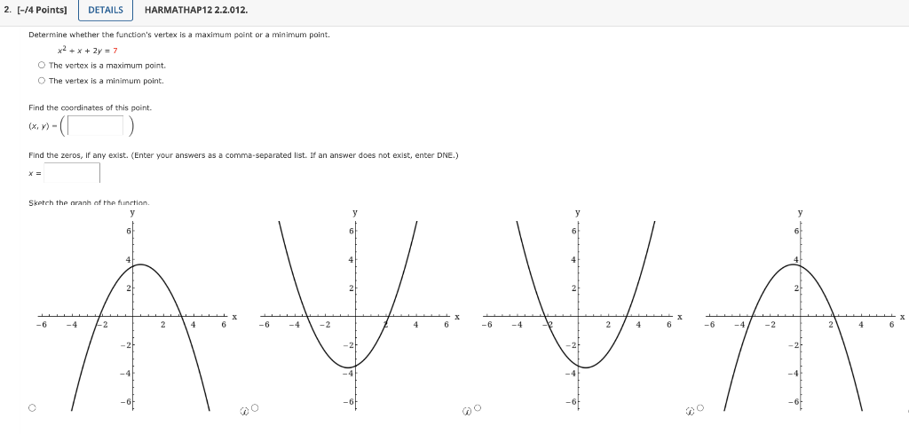Solved x2+x+2y=7 The vertex is a maximum point. The vertex | Chegg.com