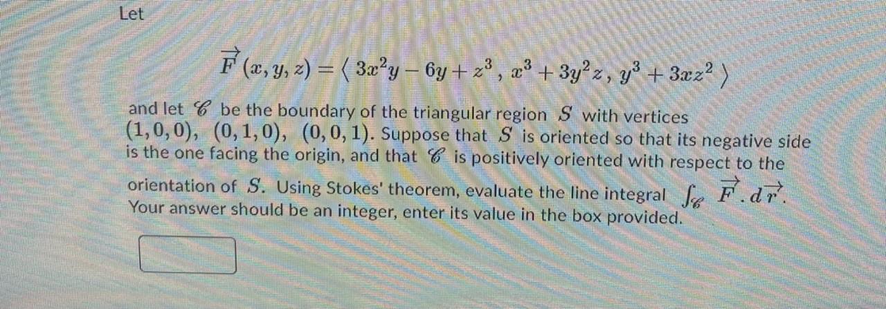 Solved Let F(x, y, z) = (3x”y - by+ 23, 23 + 3y? 2 , y2 + | Chegg.com