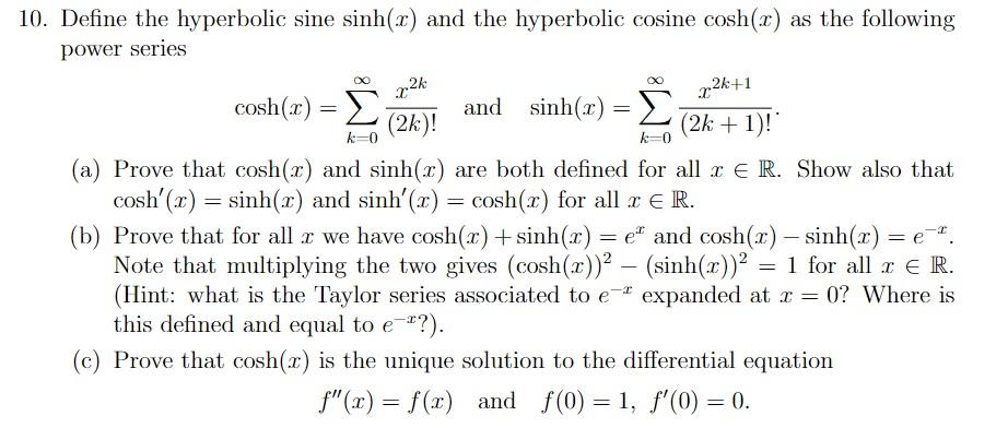 Solved 10. Define the hyperbolic sine sinh(.2) and the | Chegg.com