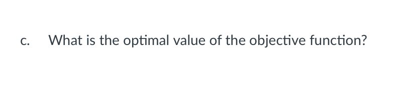 Solved Consider the following linear programming problem Max | Chegg.com