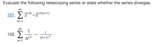 Solved A general telescoping series is one in which all but | Chegg.com