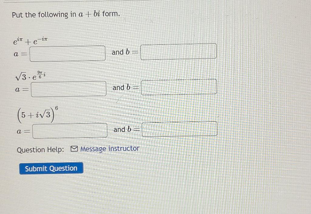 Solved Put the following in a+bi form. | Chegg.com