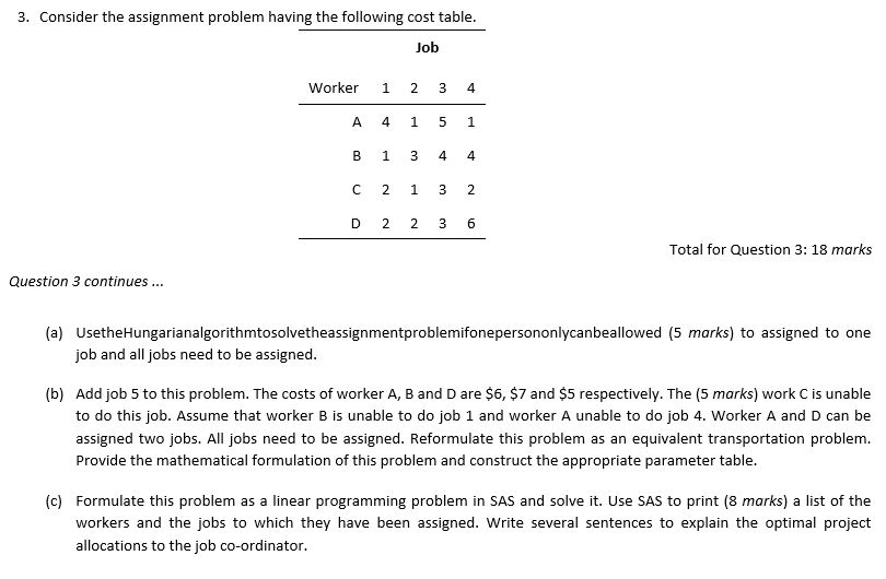 Solved 3. Consider the assignment problem having the | Chegg.com