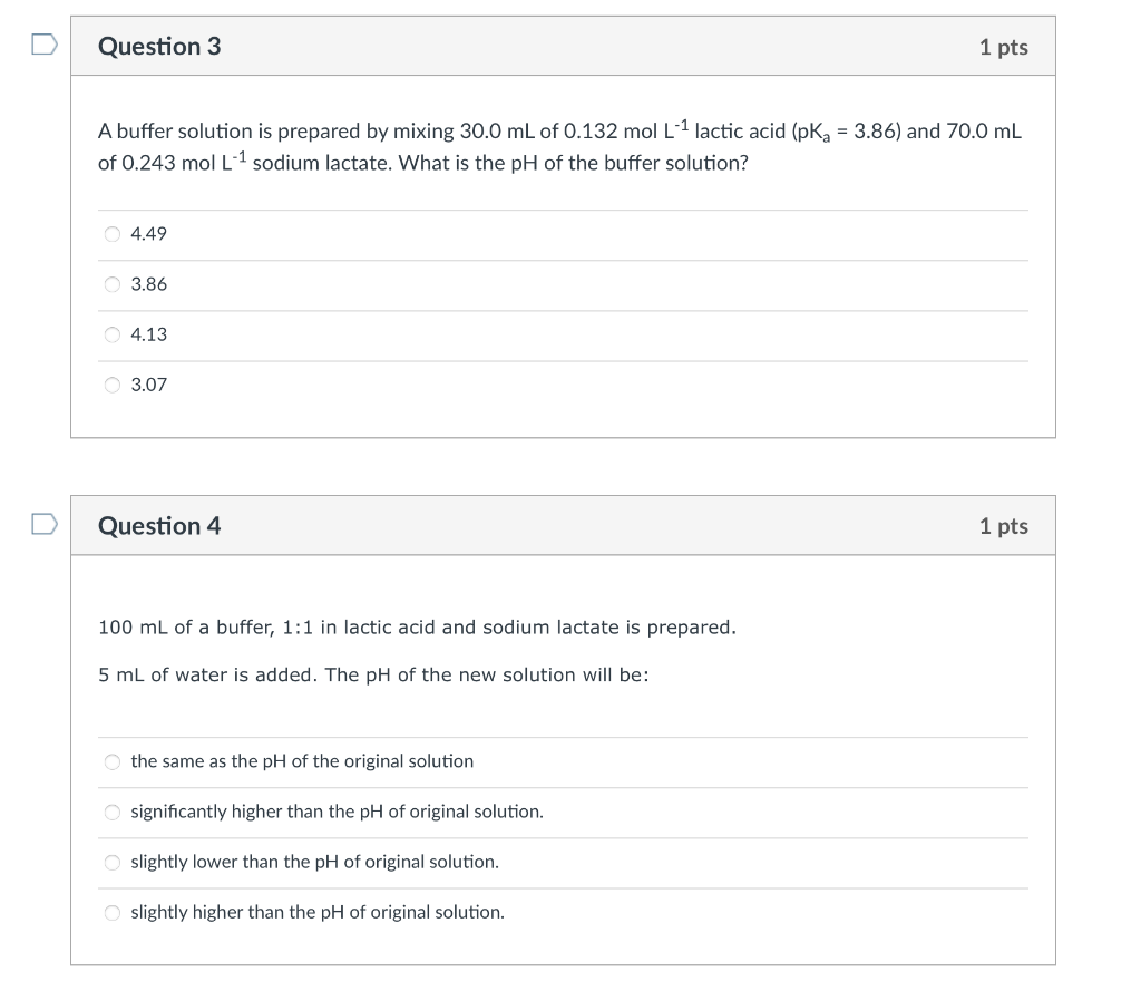 Solved Question 3 1 pts A buffer solution is prepared by | Chegg.com