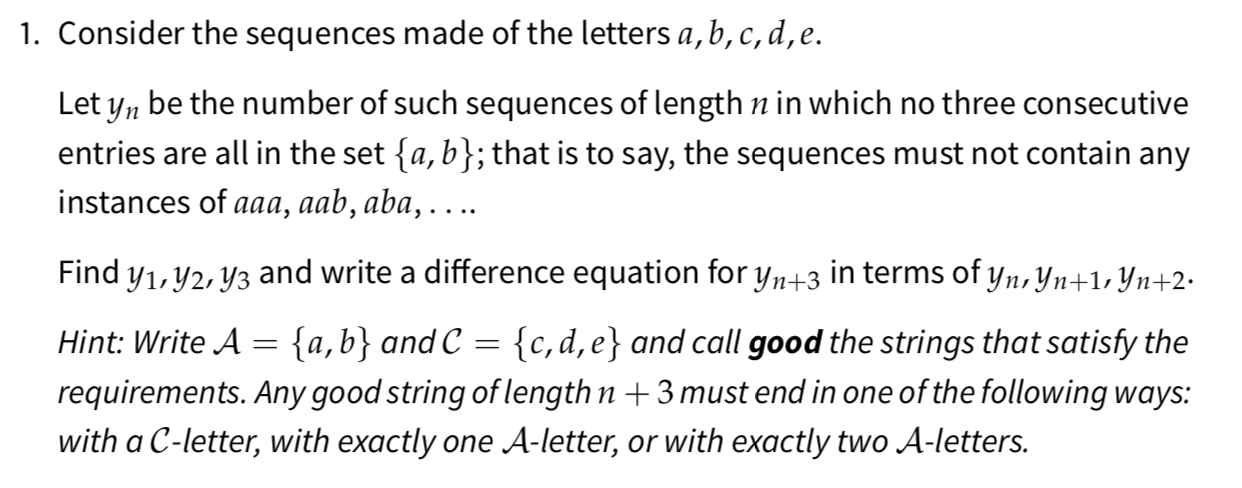 Solved 1. Consider the sequences made of the letters | Chegg.com
