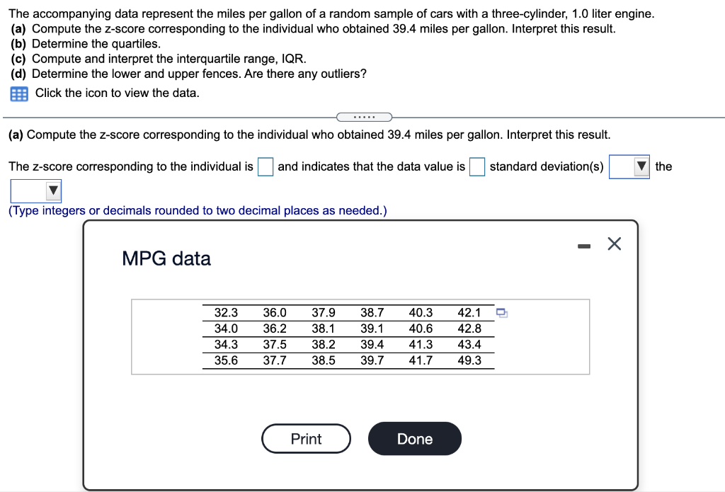 Solved The accompanying data represent the miles per gallon | Chegg.com