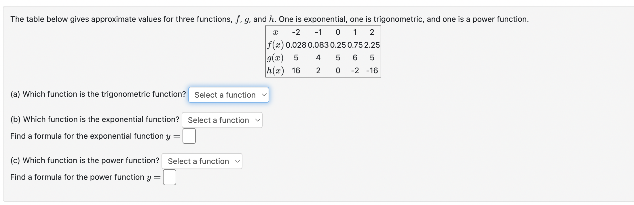 Solved The table below gives approximate values for three | Chegg.com