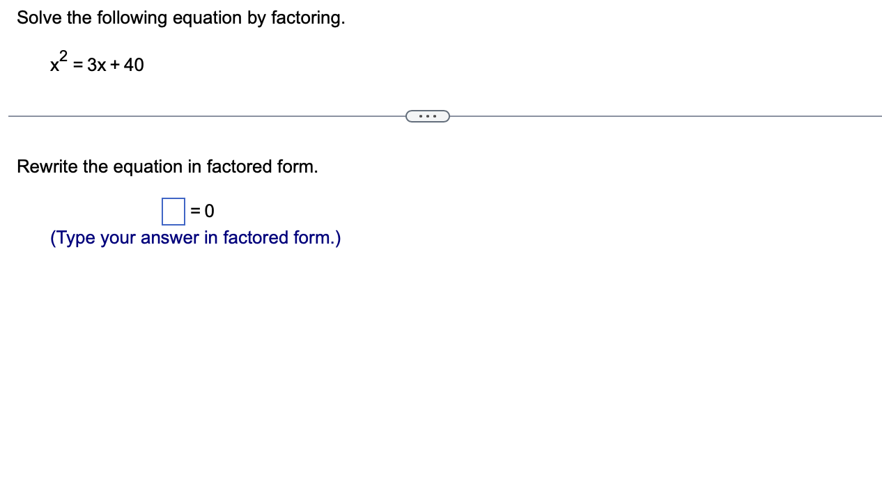 solved-solve-the-following-equation-by-factoring-x2-3x-40-chegg