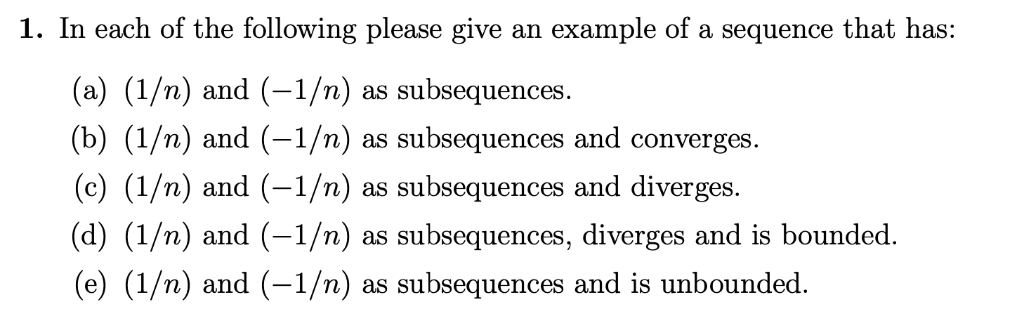 Solved 1. In each of the following please give an example of | Chegg.com
