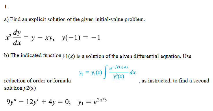 Solved 1. a) Find an explicit solution of the given | Chegg.com