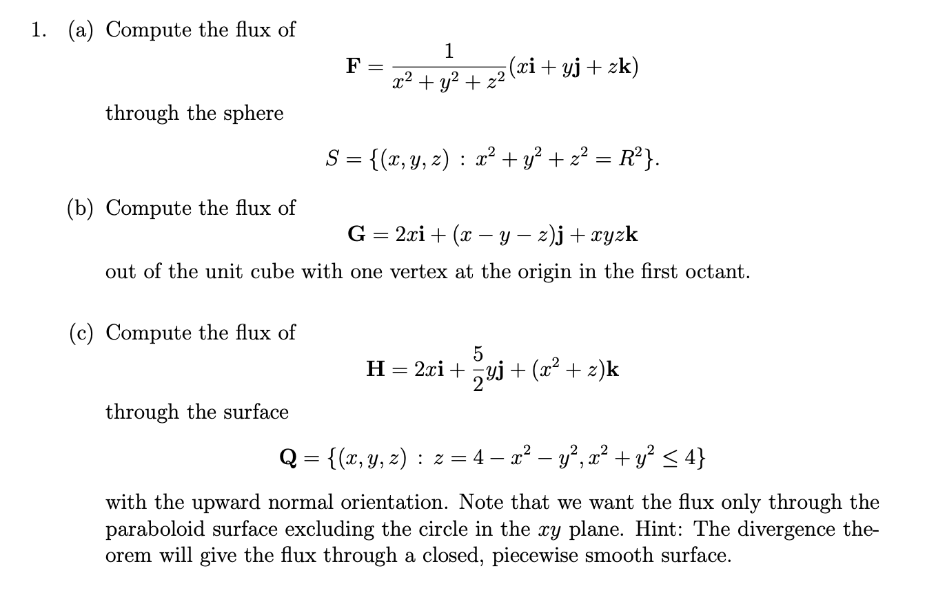 Solved 1 A Compute The Flux Of F 1 Xi Yj Zk X2 Chegg Com