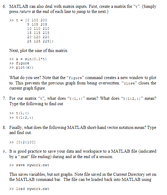 Solved 2. MATLAB commands are entered by typing in the | Chegg.com