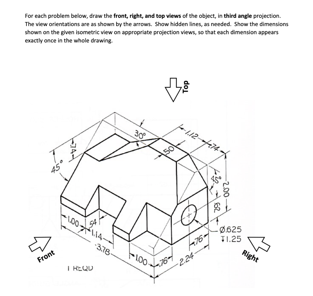 Solved For each problem below, draw the front, right, and | Chegg.com