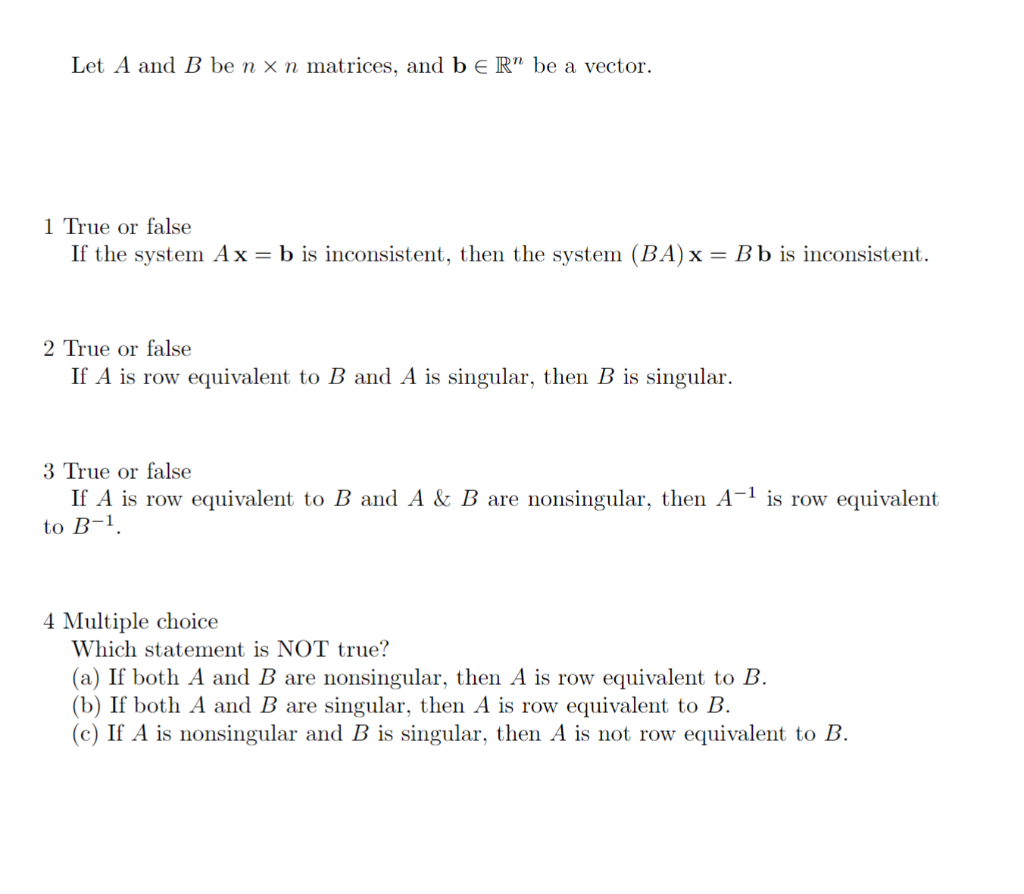 Solved Let A And B Be N×n Matrices, And B∈Rn Be A Vector. 1 | Chegg.com