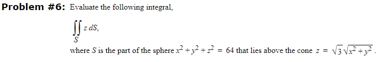 Solved Problem #6: Evaluate the following | Chegg.com