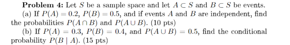Solved = = Problem 4: Let S be a sample space and let A CS | Chegg.com