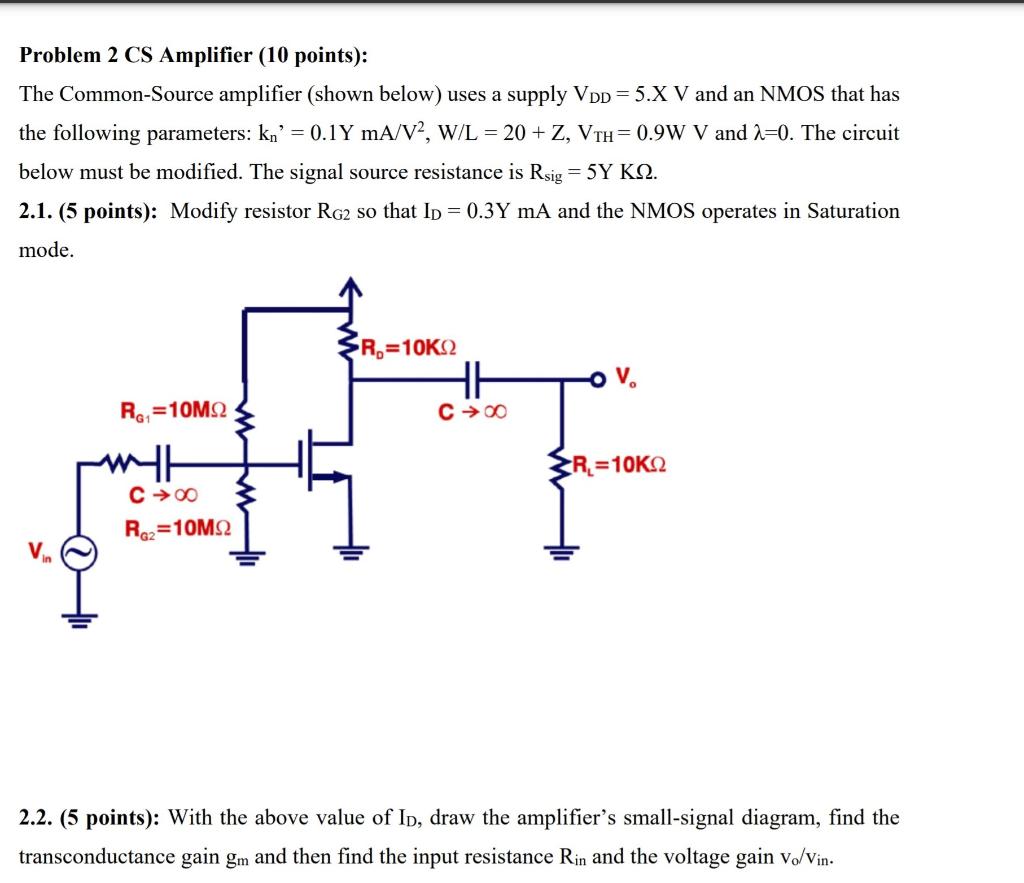 Solved Problem 2 CS Amplifier (10 Points): The Common-Source | Chegg.com