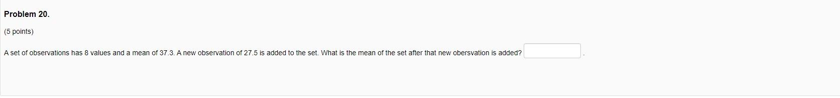 Solved Problem 20. (5 points) A set of observations has 8 | Chegg.com