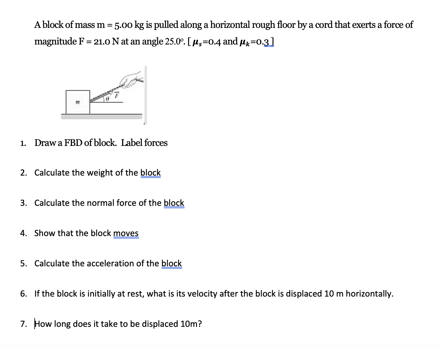 Solved A Block Of Mass M=5.00 Kg Is Pulled Along A | Chegg.com