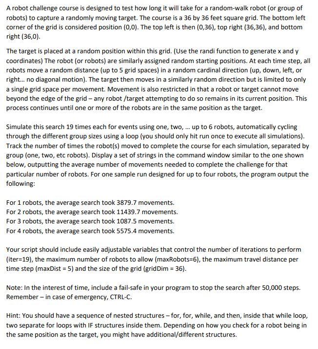 Solved MATLAB coding help needed for coding robots to move. | Chegg.com