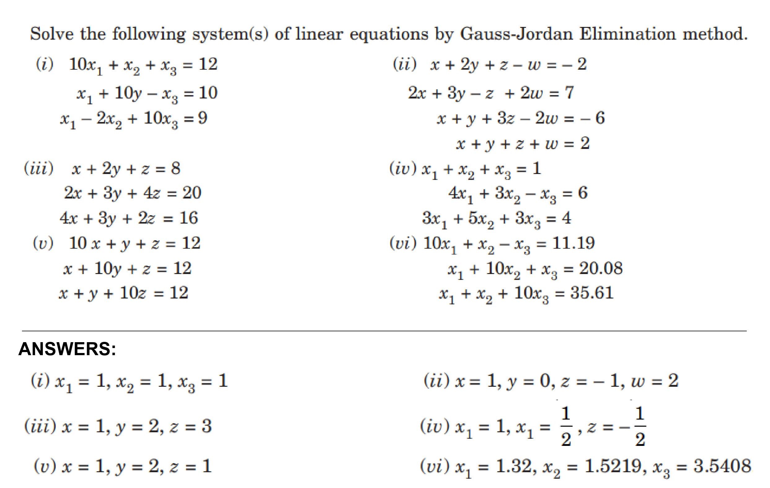 Solved Solve the following system(s) of linear equations by | Chegg.com
